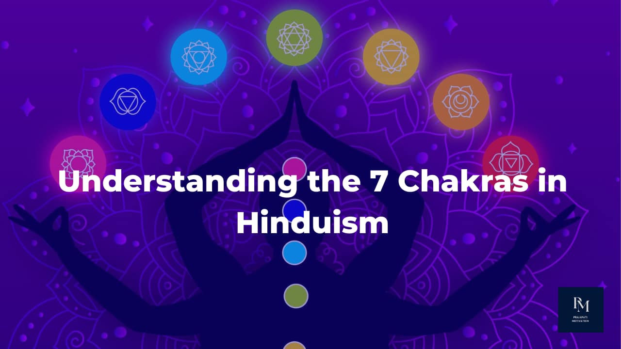 7 chakras in hinduism - complete guide to energy centers and their locations