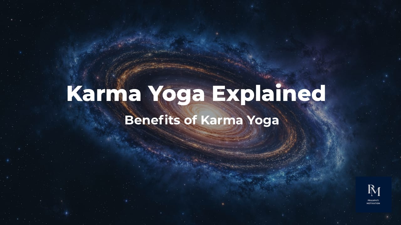 Karma Yoga Explained